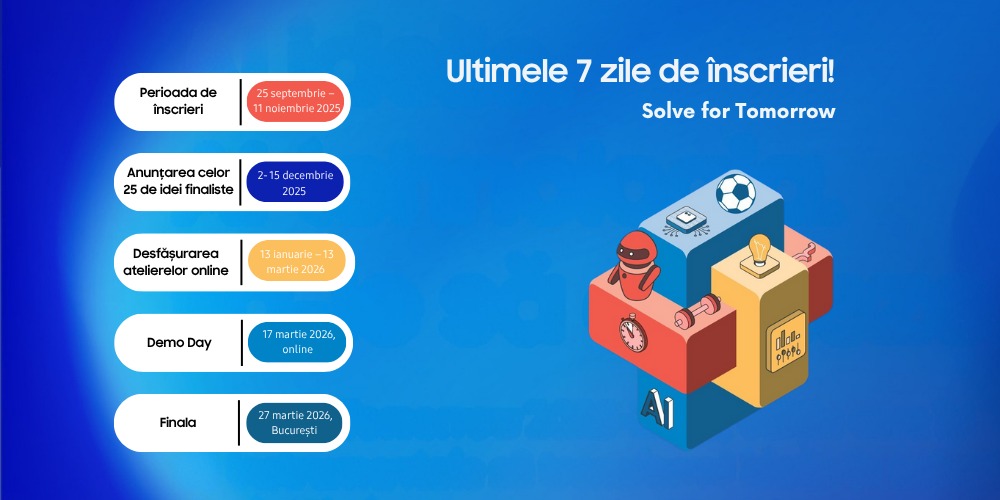 Ultimele 7 zile pentru înscrierea în competiția Solve for Tomorrow!